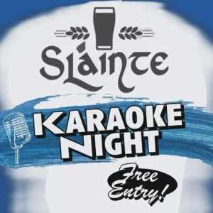 Flier for Slainte Karaoke Night