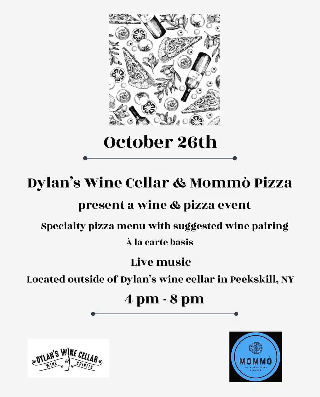 Dylan's WIne Cellar & Mommo Pizza